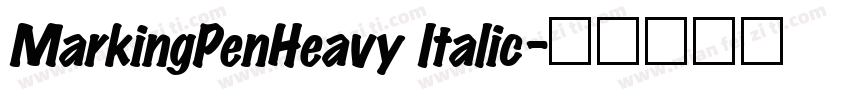 MarkingPenHeavy Italic字体转换